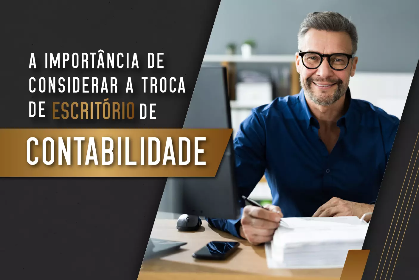 A Importância de Considerar a Troca de Escritório de Contabilidade